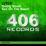Sunny Street / Sex On The Beach