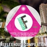 Reflex House Compilation