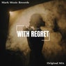 With Regret