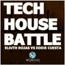 Tech House Battle 3 Eliuth Rojas Vs Eddie Cuesta