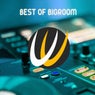 Best of Bigroom