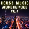 House Music Around the World, Vol. 4