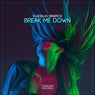 Break Me Down