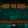 Off Ya Box 2!