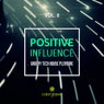 Positive Influence, Vol. 8 (Groovy Tech House Pleasure)