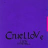 Cruel Love