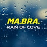 Rain of love (Ma.Bra. Mix)
