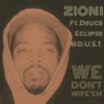 We Don't Wife 'Em (feat. Deuce Eclipse & D.U.S.T.) - Single