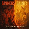 Sinners and Saints