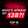 Who's Afraid Of 138?! Top 15 - 2016-02 - Extended Versions