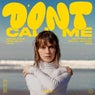Dont Call Me