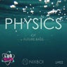 Physics Of Future Bass