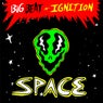 Big Beat Ignition: Space