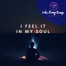 I Feel it in my Soul