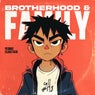 Brotherhood & Family