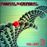 Minimal Is Criminal, Vol. 3