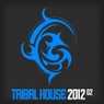Tribal House 2012-02
