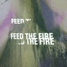 Feed The Fire