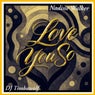 Love You So