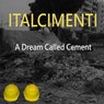 A Dream Called Cement