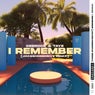 I Remember (Jakeshoredrive Remix) [Extended Mix]