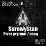 Przez pryzmat / Nocą