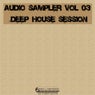 Audio Sampler Vol. 03: Deep House Session