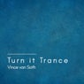 Turn It Trance