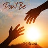 Don't Be