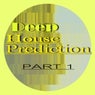 Deep House Prediction, Pt. 1