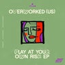 Play At Your Own Risk EP
