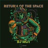Return Of The Space