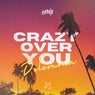 Crazy Over You (Dilemma)