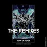Now or Never - The Remixes