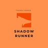 Shadow Runner