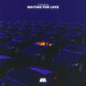 Waiting For Love