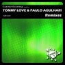 Tommy Love & Paulo Agulhari Remixes