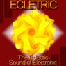 Ecletric - The Eclectic Sound Of Electronic - Volume 1