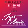 Lie To Me (Akku Remix)