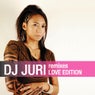 DJ Juri Remixes 2 Love Edition