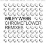 Chromeflower Remixes