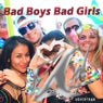 Bad Boys Bad Girls