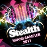 Stealth Miami Sampler 2011