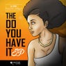 The Do You Have It EP