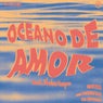 Oceano De Amor (Extended)