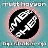 Hip Shaker EP