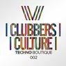 Clubbers Culture: Techno Boutique 002