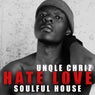 Hate Love - Soulful House