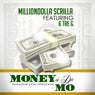 Money Is Da M.o. (feat. 6 Tre G) - Single