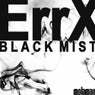Errx - Black Mist